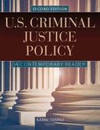 U.S. Criminal Justice Policy di Karim Ismaili edito da Jones and Bartlett Publishers, Inc