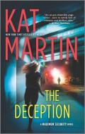 The Deception di Kat Martin edito da HARLEQUIN SALES CORP