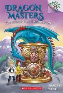Future of the Time Dragon: A Branches Book (Dragon Masters #15) di Tracey West edito da SCHOLASTIC