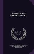 Announcement Volume 1920 - 1921 edito da Palala Press
