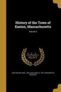 HIST OF THE TOWN OF EASTON MAS di Margaret M. McEntee edito da WENTWORTH PR