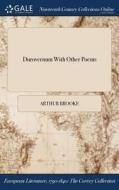 Durovernum With Other Poems di Arthur Brooke edito da Gale Ncco, Print Editions