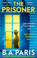 The Prisoner di B. A. Paris edito da Hodder And Stoughton Ltd.