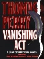 Vanishing Act di Thomas Perry edito da Tantor Audio
