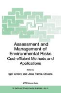 Assessment and Management of Environmental Risks di Linkov Igor edito da Springer Netherlands