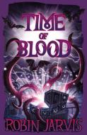 Time of Blood di Robin Jarvis edito da Egmont UK Ltd