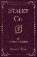 Stalky Co (classic Reprint) di Rudyard Kipling edito da Forgotten Books