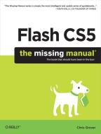 Flash Cs5: The Missing Manual di Chris Grover edito da POGUE PR