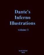 Dante's Inferno Illustrations di Iacob Adrian edito da Createspace