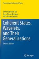 Coherent States, Wavelets, and Their Generalizations di Syed Twareque Ali, Jean-Pierre Antoine, Jean-Pierre Gazeau edito da Springer New York