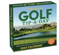 Bill Kroen's Golf Tip-A-Day 2024 Calendar di Bill Kroen edito da Andrews McMeel Publishing