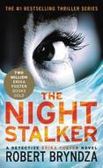 The Night Stalker di Robert Bryndza edito da GRAND CENTRAL PUBL