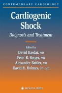 Cardiogenic Shock di David Hasdai, Peter B. Berger, Alexander Battler edito da Humana Press