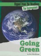 Going Green di Kris Hirschmann edito da Erickson Press