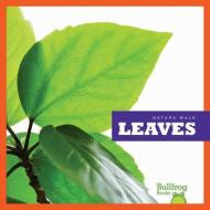 Leaves di Rebecca Stromstad Glaser edito da BULLFROG BOOKS
