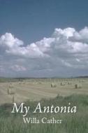 My Antonia di Willa Cather edito da Stonewell Press