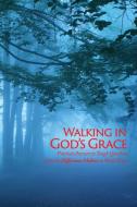 Walking in God's Grace di Inc World Prayr edito da Energion Publications
