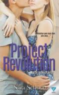 Project Revolution di Sara Schoen edito da LIGHTNING SOURCE INC
