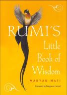 Rumi's Little Book of Wisdom di Rumi edito da HAMPTON ROADS PUB CO INC