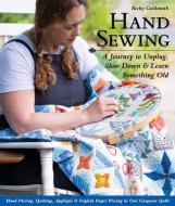 Hand Sewing di Becky Goldsmith edito da C & T Publishing
