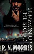 Summon Up The Blood di R. N. Morris edito da Severn House Publishers Ltd