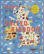 Maps of the United Kingdom di Rachel Dixon, Livi Gosling edito da Wide Eyed Editions