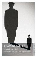 Dearest Father di Franz Kafka edito da Oneworld Classics Ltd