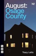 August: Osage County di Tracy Letts edito da Nick Hern Books