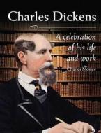 Charles Dickens di Charles Mosley edito da Worth Press Ltd