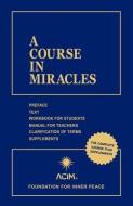 A Course in Miracles: Combined Volume edito da NEW LEAF DISTRIBUTION CO