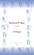 Buford P. Sez di Al Staggs edito da Intermundia Press