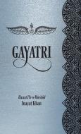 Gayatri di Inayat Khan edito da Albion-Andalus Books