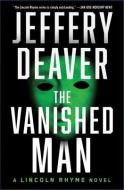 The Vanished Man di Jeffery Deaver edito da SIMON & SCHUSTER