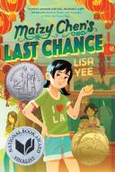 Maizy Chen's Last Chance di Lisa Yee edito da RANDOM HOUSE
