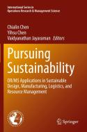 Pursuing Sustainability edito da Springer International Publishing