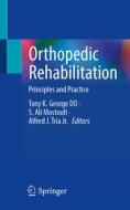 Orthopedic Rehabilitation edito da Springer International Publishing AG