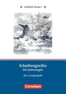 Einfach lesen! Niveau 2 - Schattengreifer: Die Zeitensegler edito da Cornelsen Verlag GmbH