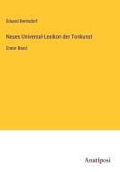 Neues Universal-Lexikon der Tonkunst di Eduard Bernsdorf edito da Anatiposi Verlag
