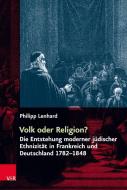 Volk oder Religion? di Philipp Lenhard edito da Vandenhoeck + Ruprecht