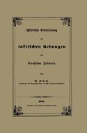 Historische Entwickelung der taktischen Uebungen der Preußischen Infanterie di Karl Rudolf von Ollech edito da Springer Berlin Heidelberg