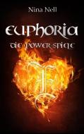 Euphoria - Die Power-Spiele di Nina Nell edito da Books on Demand