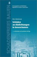 Schäden an Abdichtungen in Innenräumen di Marc Göbelsmann edito da Fraunhofer Irb Stuttgart