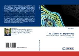 The Glasses of Experience di Dimo Dimov edito da LAP Lambert Acad. Publ.