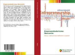 Empreendedorismo Nascente di Hugo Oliveira edito da Novas Edições Acadêmicas