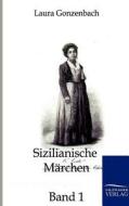 Sizilianische Märchen di Laura Gonzenbach edito da TP Verone Publishing
