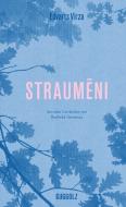 Straumeni di Edvarts Virza edito da Guggolz Verlag