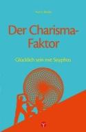 Der Charisma-Faktor di Kurt E. Becker edito da Info 3 Verlag