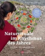 Naturrituale im Rhythmus des Jahres di Susana Garcia Ferreira edito da Nymphenburger