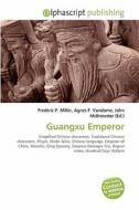 Guangxu Emperor di #Miller,  Frederic P. Vandome,  Agnes F. Mcbrewster,  John edito da Vdm Publishing House