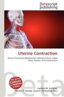 Uterine Contraction edito da Betascript Publishing